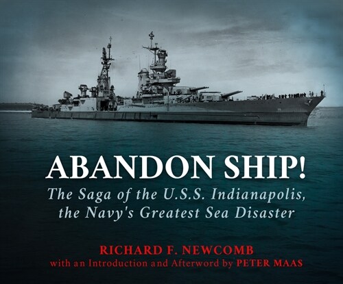 Abandon Ship!: The Saga of the U.S.S. Indianapolis, the Navys Greatest Sea Disaster (Audio CD)