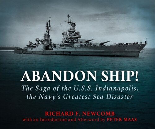 Abandon Ship!: The Saga of the U.S.S. Indianapolis, the Navys Greatest Sea Disaster (MP3 CD)
