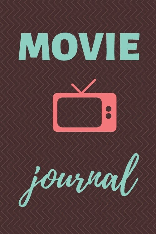Movie journal: Movie journal ticket stub logbook notebook (Paperback)
