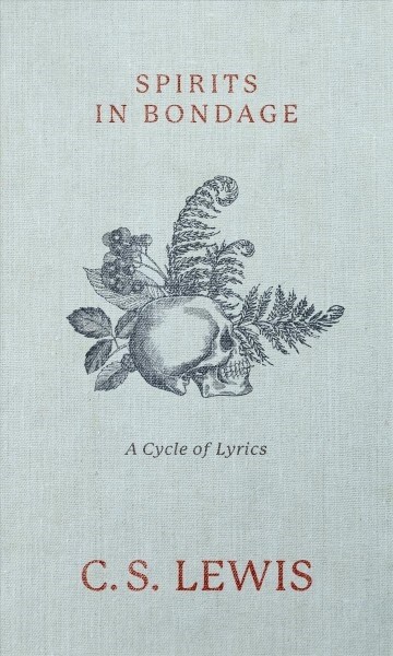 Spirits in Bondage: A Cycle of Lyrics (Hardcover)
