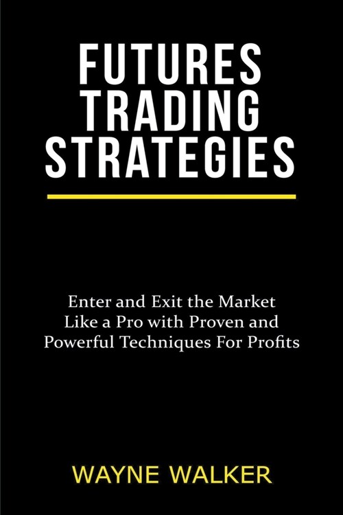 Futures Trading Strategies (Paperback)