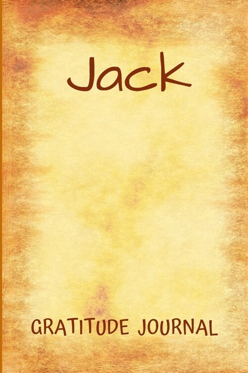 Jack Gratitude Journal: Personalized with Name and Prompted, for Men (Paperback)