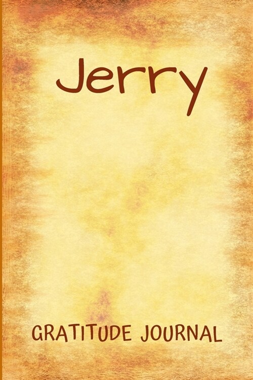 Jerry Gratitude Journal: Personalized with Name and Prompted, for Men (Paperback)