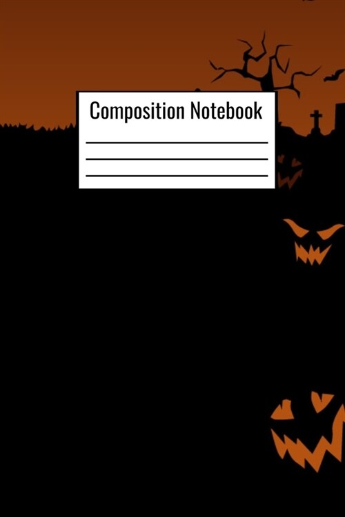 Composition Notebook: Halloween Themed College Ruled Black With Scary Ghost Faces Journal For Teens Kids Adults Teachers To Write Down Daily (Paperback)