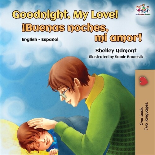 Goodnight, My Love! (English Spanish Bilingual Book) (Paperback, 2)