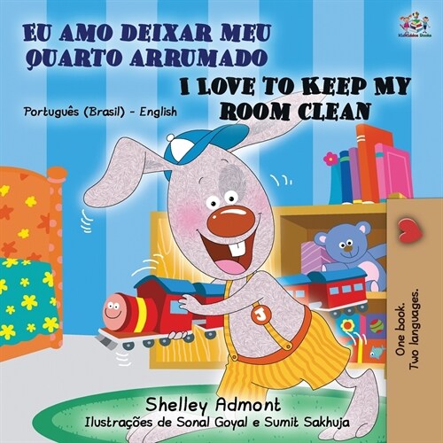 I Love to Keep My Room Clean (Portuguese English Bilingual Book - Brazilian) (Paperback)