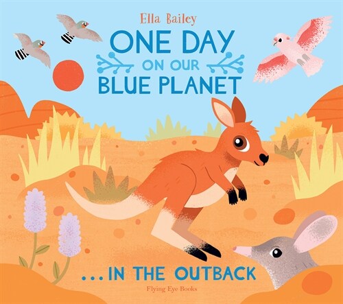 One Day on Our Blue Planet ...In the Outback (Hardcover)