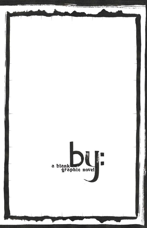 By: A Blank Graphic Novel (Paperback)