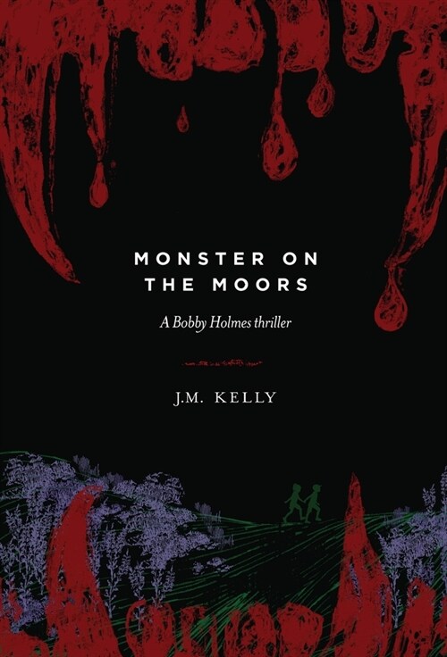 Monster on the Moors: A Bobby Holmes Thriller (Hardcover, Library)