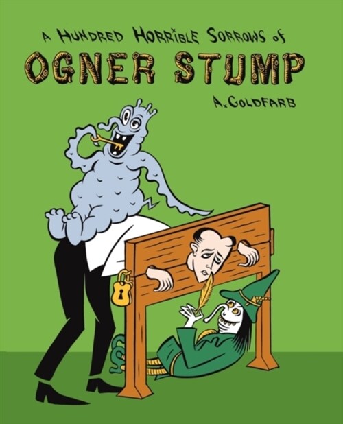 A Hundred Horrible Sorrows of Ogner Stump (Paperback)