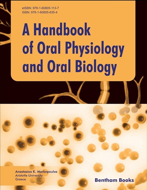 Handbook of Oral Physiology and Oral Biology (Paperback)