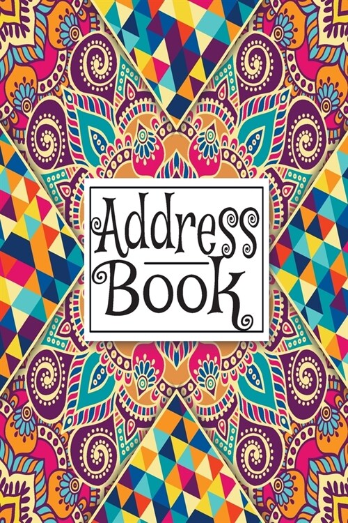 Address Book: Africa Abstract Colorful Plan And Organizer Your Contacts, Addresses, Phone Numbers, Emails Social & Birthday. Alphabe (Paperback)