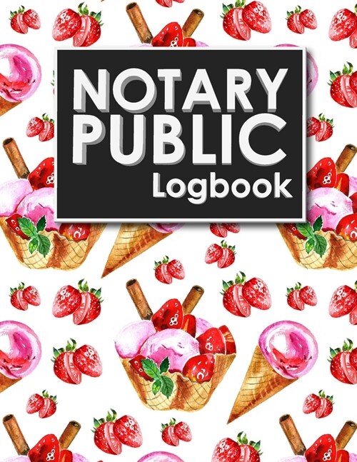 Notary Public Logbook: Notary Booklet, Notary Public Journal Template, Notary Log Sheet, Notary Register Book (Paperback)