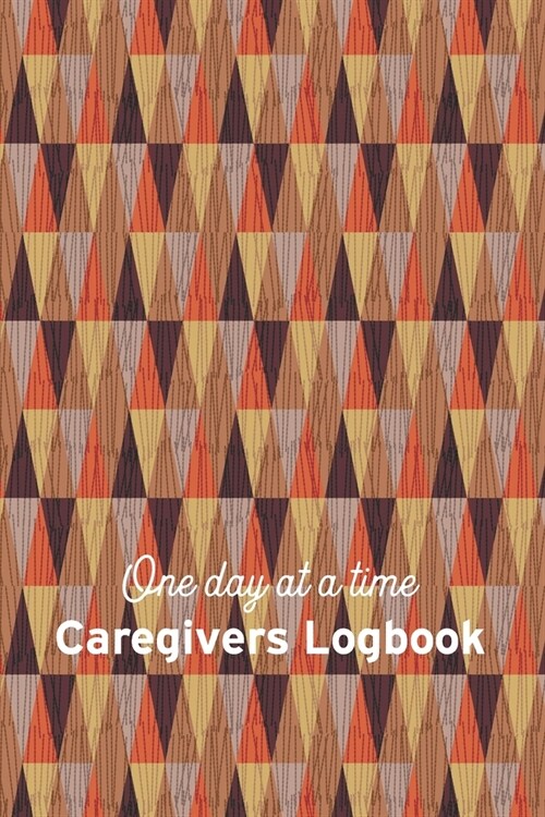 Caregiver Log Book: 6x9 Medical History + Organizer for Patients, Family and Caregivers (Paperback)