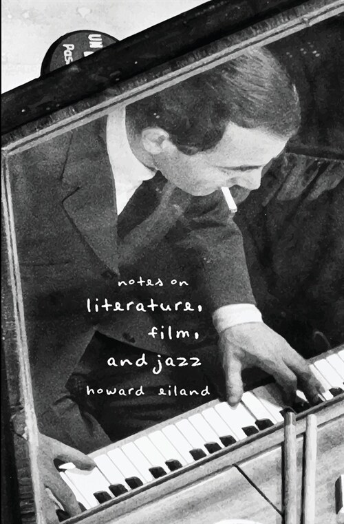 Notes on Literature, Film, and Jazz (Paperback)