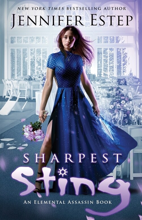 Sharpest Sting: An Elemental Assassin Book (Paperback)
