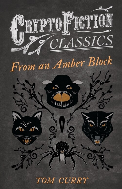 From an Amber Block (Cryptofiction Classics) (Paperback)