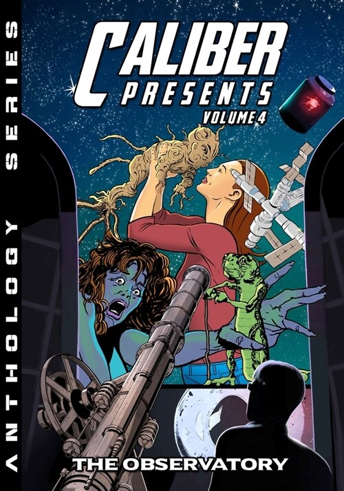 Caliber Presents - Volume 4: The Observatory (Paperback)