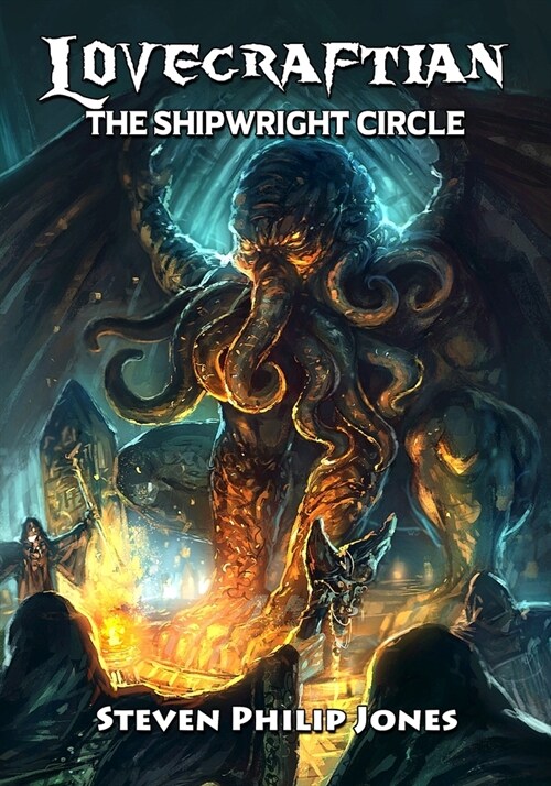 Lovecraftian: The Shipwright Circle (Paperback)