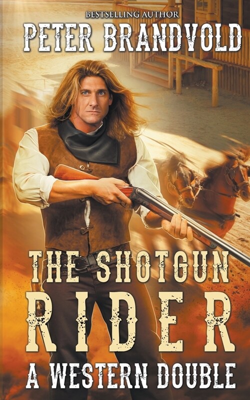 Shotgun Rider: A Western Double (Paperback)