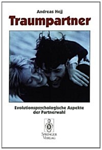 Traumpartner: Evolutionspsychologische Aspekte Der Partnerwahl (Paperback, 1996)