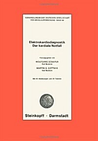 Elektrokardiodiagnostik Der Kardiale Notfall (Paperback)