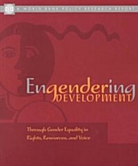 Engendering Development: Through Gender Equality in Rights, Resources, and Voice (Paperback)