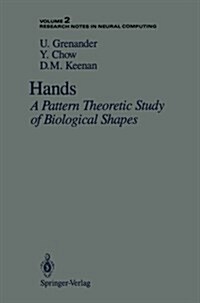 Hands: A Pattern Theoretic Study of Biological Shapes (Paperback, Softcover Repri)