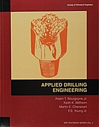 Applied Drilling Engineering: Textbook 2 (Paperback)