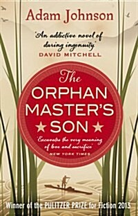 The Orphan Masters Son : Barack Obama’s Summer Reading Pick 2019 (Paperback)