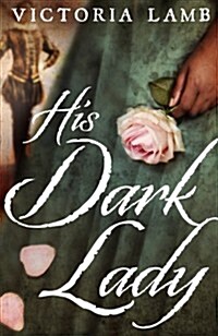 His Dark Lady (Hardcover)