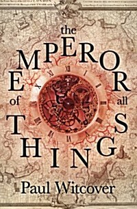 Emperor of All Things (Hardcover)
