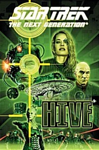 Star Trek The Next Generation: Hive (Paperback)