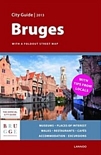 Bruges City Guide 2013 (Paperback)