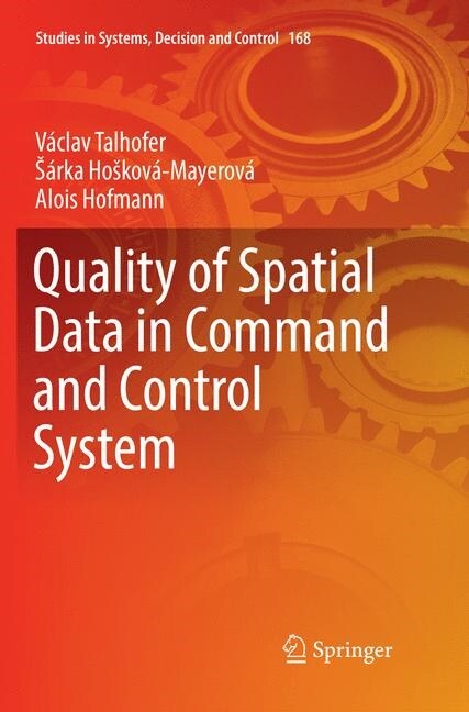 Quality of Spatial Data in Command and Control System (Paperback)