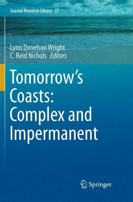 Tomorrows Coasts: Complex and Impermanent (Paperback)