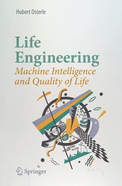 Life Engineering: Machine Intelligence and Quality of Life (Paperback, 2020)