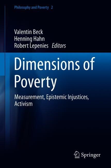 Dimensions of Poverty: Measurement, Epistemic Injustices, Activism (Hardcover, 2020)