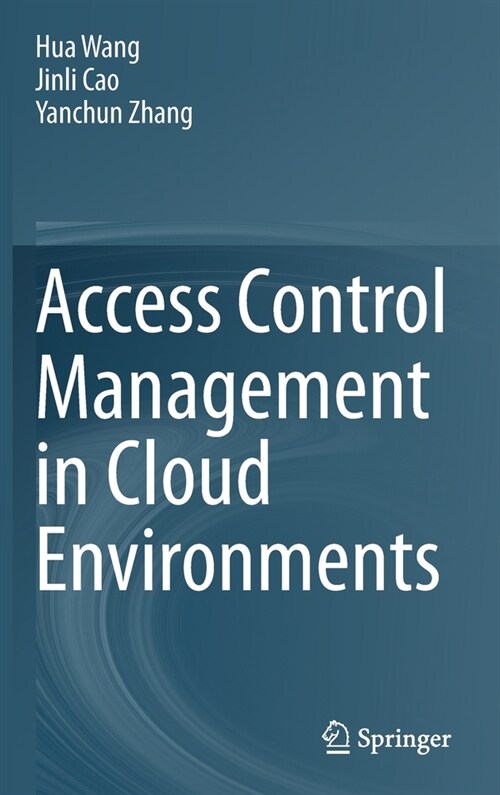 Access Control Management in Cloud Environments (Hardcover)