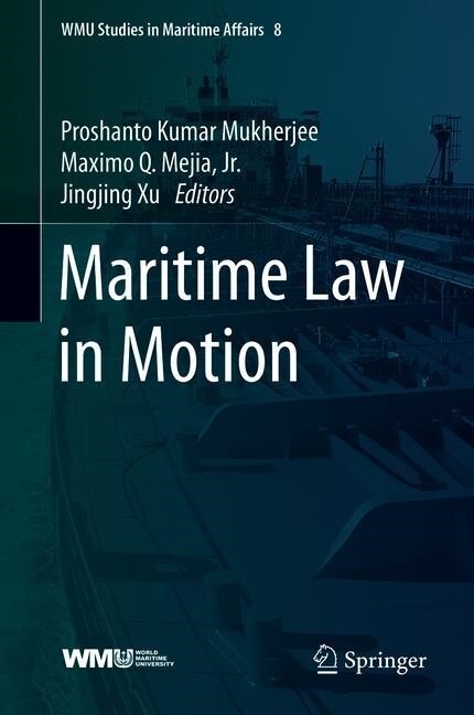 Maritime Law in Motion (Hardcover)