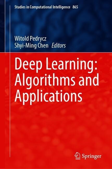 Deep Learning: Algorithms and Applications (Hardcover)
