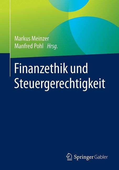 Finanzethik und Steuergerechtigkeit (Paperback)