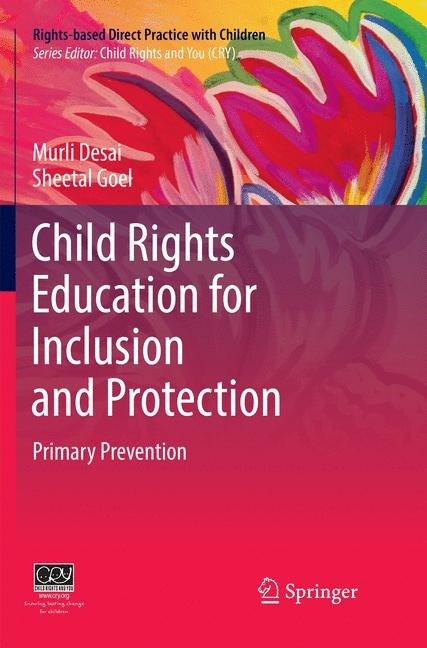 Child Rights Education for Inclusion and Protection: Primary Prevention (Paperback, Softcover Repri)
