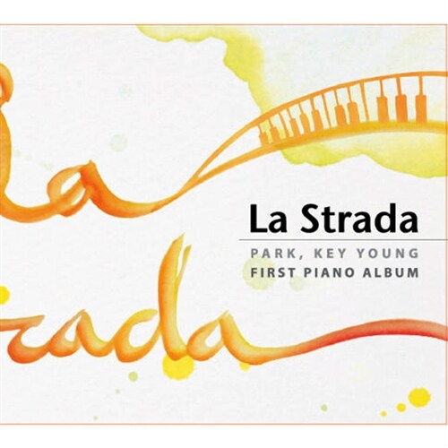 박기영 - La Strada (길)