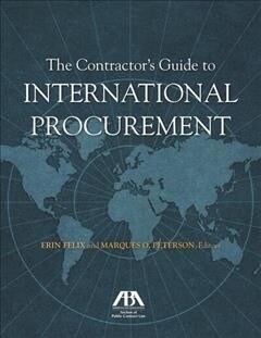 The Contractors Guide to International Procurement (Paperback)