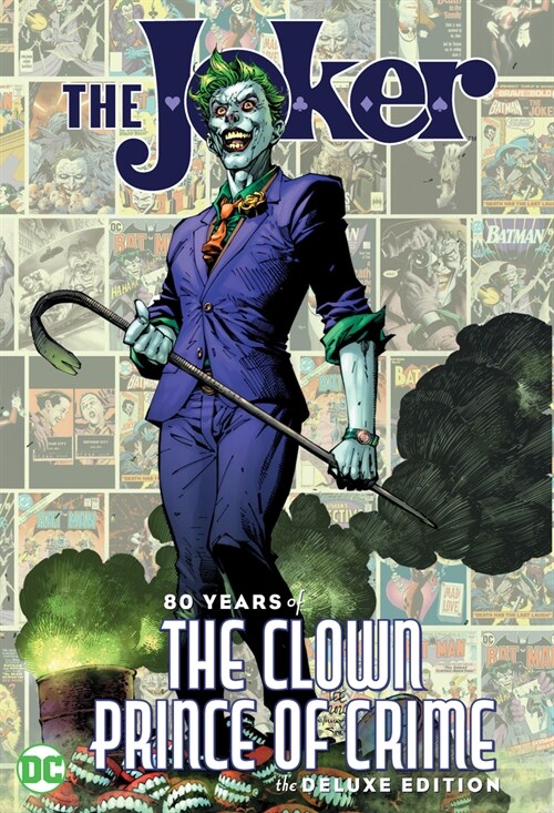 The Joker: 80 Years of the Clown Prince of Crime the Deluxe Edition (Hardcover)
