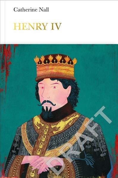 Henry IV (Penguin Monarchs) : The Afflicted King (Hardcover)
