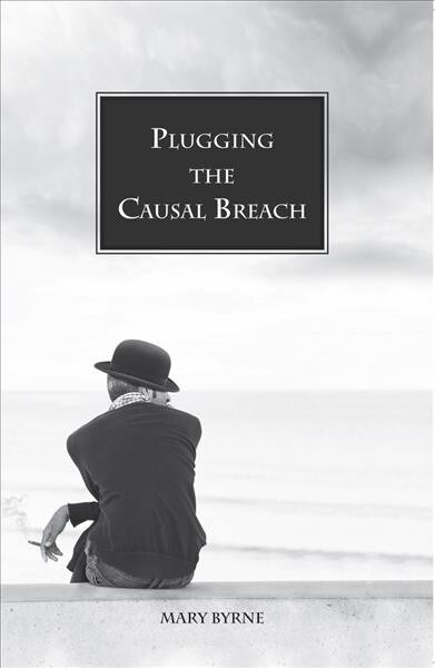 Plugging the Causal Breach (Paperback)