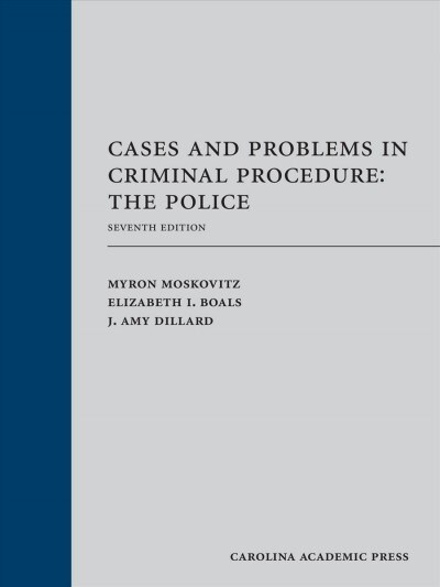 Cases and Problems in Criminal Procedure (Hardcover, 7th)
