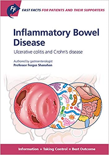 Fast Facts: Inflammatory Bowel Disease for Patients and Their Supporters (Paperback)